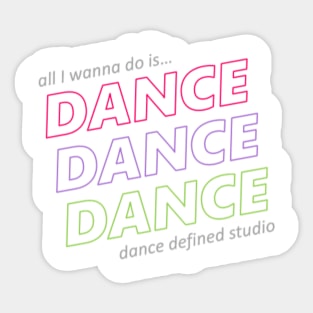 Dance Dance Dance Sticker